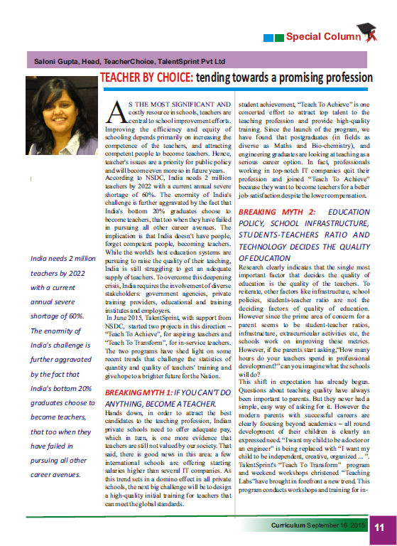 Teacher by Choice tending towards a promising profession